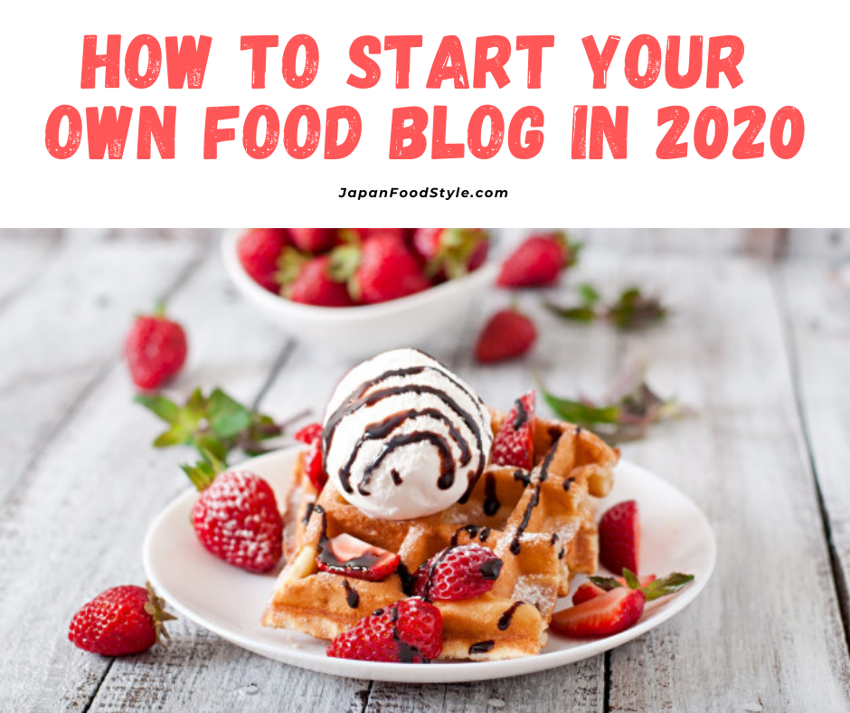 Start a Food Blog